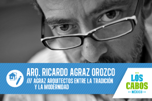 Arq. Ricardo Agraz: Reconocimiento, Prestigio y Distinción